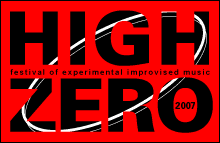 High Zero 2007